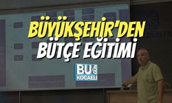 Büyükşehir’den Bütçe Eğitimi