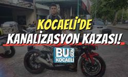 Kocaeli’de Kanalizasyon Kazası!