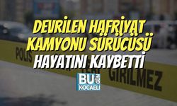 Devrilen Hafriyat Kamyonu Sürücüsü Hayatını Kaybetti