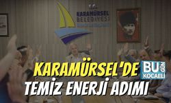 Karamürsel’de Temiz Enerji Adımı