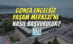 Gonca Engelsiz Yaşam Merkezi’ne Nasıl Başvurulur?