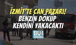 İzmit’te Can Pazarı! Benzin Döküp Kendini Yakacaktı