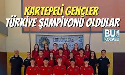 Kartepeli Gençler Türkiye Şampiyonu Oldular