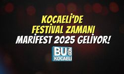 Kocaeli’de Festival Zamanı: MARİFEST 2025 Geliyor!