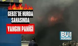 Gebze'de Hurda Sahasında Yangın Paniği