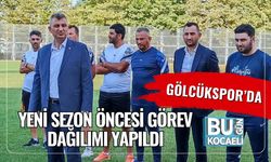 Gölcükspor’da Yeni Sezon Öncesi Görev Dağılımı Yapıldı
