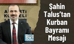 Şahin Talus’tan Kurban Bayramı Mesajı: “Bayram coşkusuna Sağlık Ve Güvenle Ulaşalım”