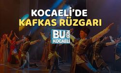 Kocaeli’de Kafkas Rüzgarı