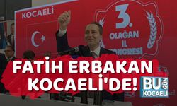 Fatih Erbakan Kocaeli'de!