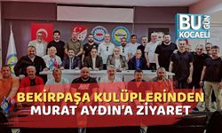 Bekirpaşa Kulüplerinden Murat Aydın’a Ziyaret