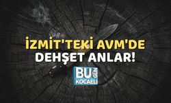 İzmit'teki AVM'de Dehşet Anlar!