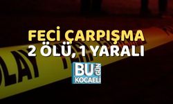 Feci Çarpışma: 2 Ölü, 1 Yaralı