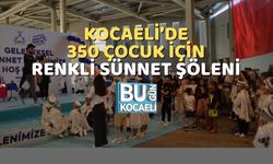 Kocaeli’de 350 Çocuk İçin Renkli Sünnet Şöleni