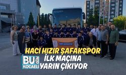 Hacı Hızır Şafakspor İlk Maçına Yarın Çıkıyor