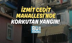 İzmit Cedit Mahallesi’nde Korkutan Yangın!