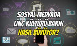 Sosyal Medyada Linç Kültürü Bakın Nasıl Büyüyor?