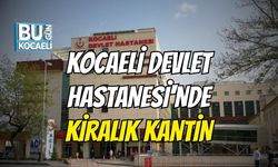 Kocaeli Devlet Hastanesi'nde Kiralık Kantin