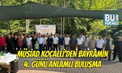 MÜSİAD Kocaeli’den Bayramın 4. Günü Anlamlı Buluşma