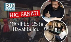 Hat Sanatı MARİFEST25’te Hayat Buldu