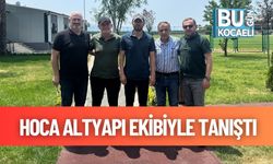 Hoca Altyapı Ekibiyle Tanıştı