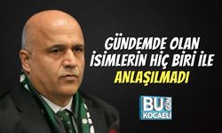 Gündemde Olan İsimlerin Hiç Biri İle Anlaşılmadı