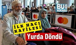 İlk Hacı Kafilesi İstanbul'a Döndü