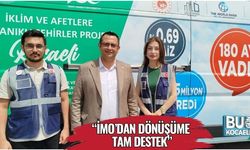 “İMO’dan Dönüşüme Tam Destek”
