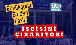 Büyükşehir Binden Fazla İşçisini Çıkarıyor!