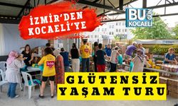 İzmir’den Kocaeli’ye Glütensiz Yaşam Turu