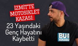 İzmit’te Motosiklet Kazası: 23 Yaşındaki Genç Hayatını Kaybetti