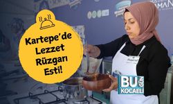Kartepe’de Lezzet Rüzgarı Esti!