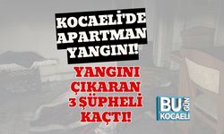 Kocaeli'de Apartman Yangını! Yangını Çıkaran 3 Şüpheli Kaçtı!