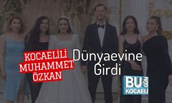 Kocaelili Muhammet Özkan Dünyaevine Girdi