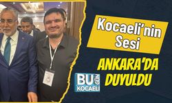 Kocaeli’nin Sesi Ankara’da Duyuldu