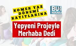 KOMEK Yaz Dönemi Kayıtlarına Yepyeni Projeyle Merhaba Dedi