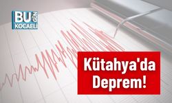 Kütahya'da Deprem!