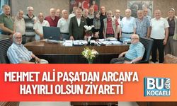 Mehmet Ali Paşa’dan Arcan’a Hayırlı Olsun Ziyareti