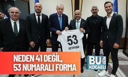 Neden 41 Değil, 53 Numaralı Forma