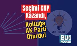 Seçimi CHP Kazandı, Koltuğa AK Parti Oturdu!
