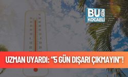 Uzman Uyardı: “5 Gün Dışarı Çıkmayın”!