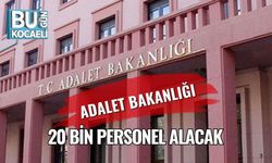 Adalet Bakanlığı 20 Bin Personel Alacak