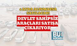 6 Ayda Alınmazsa Satılacak! Devlet Sahipsiz Araçları Satışa Çıkarıyor