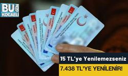 15 TL’ye Yenilemezseniz, 7.438 TL’ye Yenilenir!