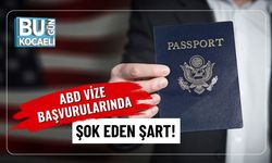 ABD Vize Başvurularında Şok Eden Şart!