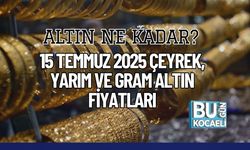 Altın Ne Kadar? 15 Temmuz 2025 Çeyrek, Yarım ve Gram Altın Fiyatları