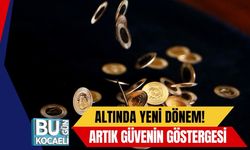 Altında Yeni Dönem! Artık Güvenin Göstergesi