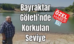 Bayraktar Göleti'nde Korkulan Seviye