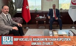BBP Kocaeli İl Başkanı Metehan Küpçü’den Ankara Ziyareti