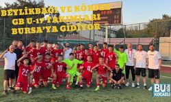 Beylikbağı Ve Körfez GB U-17 Takımları Bursa’ya Gidiyor
