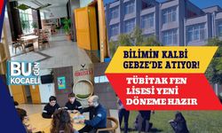 Bilimin Kalbi Gebze’de Atıyor! TÜBİTAK Fen Lisesi Yeni Döneme Hazır